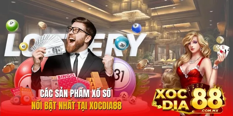 Xocdia88 cung cấp đa dạng các loại hình xổ số Xocdia88 cung cấp đa dạng các loại hình xổ số