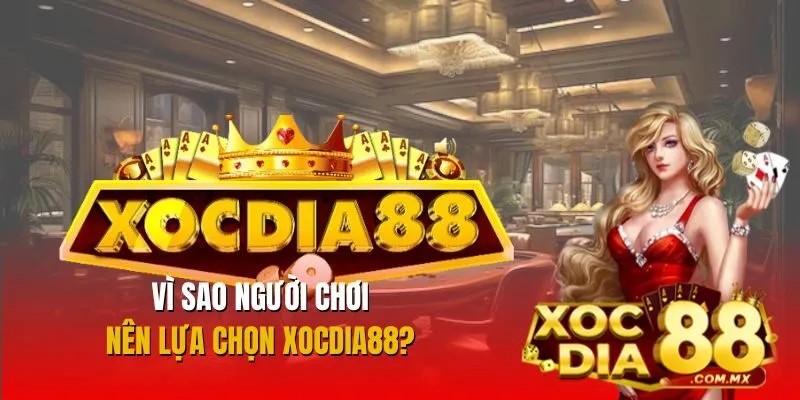 Ưu điểm nổi trội của Xocdia88 Ưu điểm nổi trội của Xocdia88